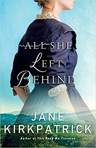 All She Left Behind by Jane Kirkpatrick book cover