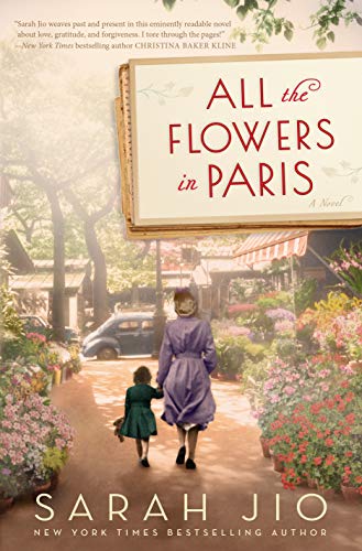 All the Flowers in Paris by Sarah Jio