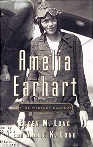 Amelia Earhart: The Mystery Solved book cover
