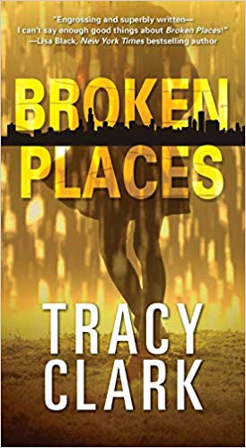 Broken Places by Tracy Clark book cover