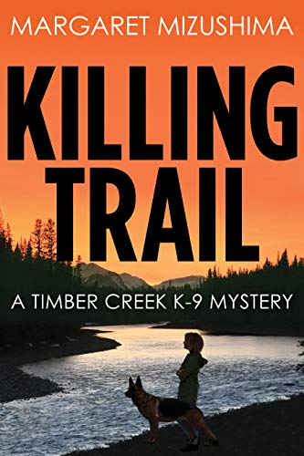 Killing Trail by Margaret Mizushima book cover
