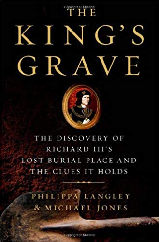 The King’s Grave by Philippa Langley book cover