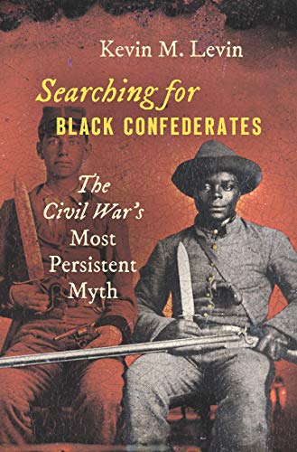 Searching for the Black Confederates book cover
