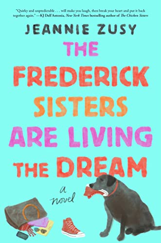 The Frederick Sisters Are Living the Dream book cover