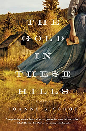 The Gold in These Hills book cover