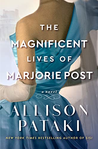 Magnificent lives of Marjorie Post book cover