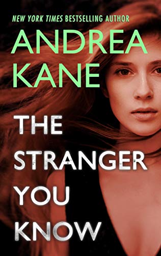 The Stranger You Know by Andrea Kane