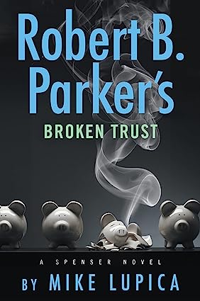 Robert B. Parker's Broken Trust book cover