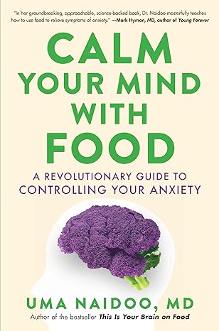 Calm Your Mind with Food book cover
