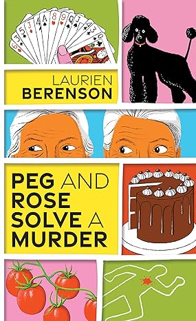 Peg and Rose Solve a Murder book cover