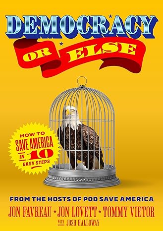 Democracy or Else book cover