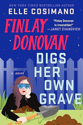 Finlay Donovan Digs Her Own Grave book cover