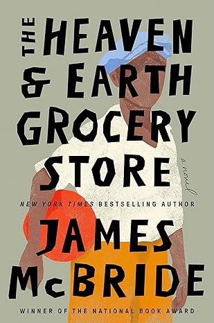 The Heaven and Earth Grocery Store book cover