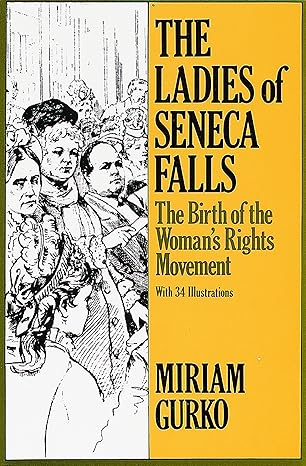 The Ladies of Seneca Falls book cover