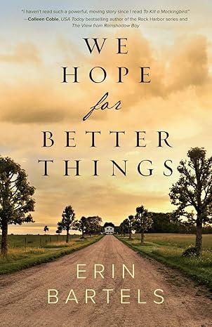 We Hope For Better Things book cover