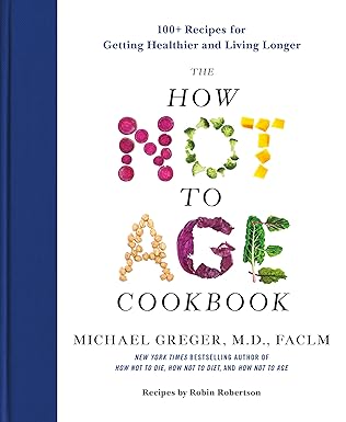 The How Not to Age Cookbook book cover